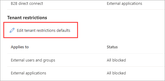 Screenshot that shows the link for editing default settings for tenant restrictions.