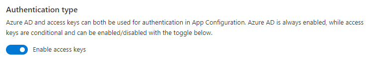 Screenshot showing how to disable access key authentication for Azure App Configuration