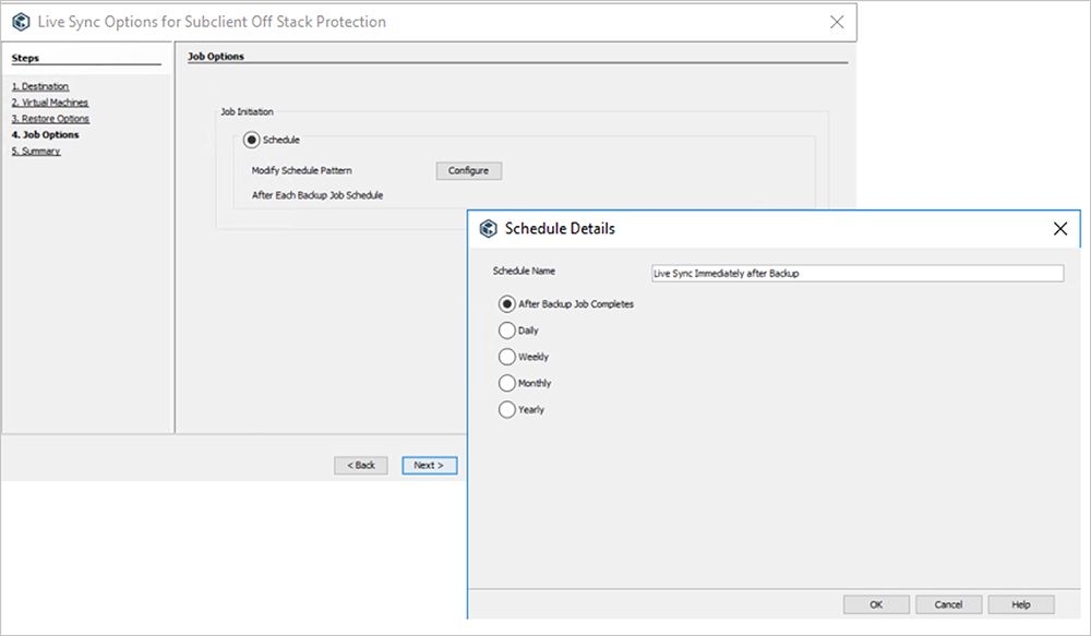 The Job Options step of the Live Sync Options for Subclient Off Stack Protection wizard is for specifying a backup schedule.