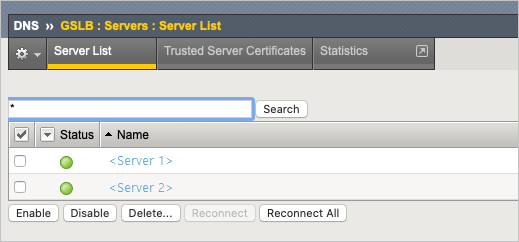 The "DNS >> GSLB : Servers : Server List" dialog box lists servers and status. There are Enable, Disable, Delete, and Reconnect buttons to apply against selected servers.