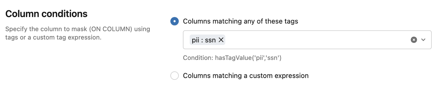 Example ABAC column mask policy settings for the Column conditions section.