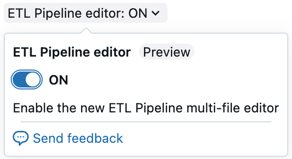Lakeflow Declarative Pipelines ETL Pipeline editor toggle on