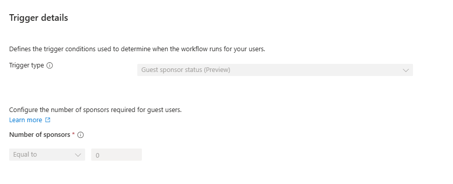 Screenshot that shows the trigger details section with Guest sponsor status trigger type and number of sponsors set to equal to zero.