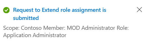 Screenshot showing notification explaining that there is already an existing pending role assignment extension.