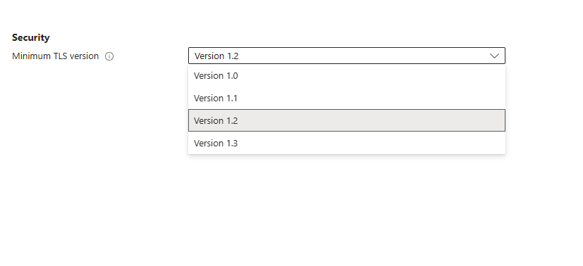 Screenshot showing TLS versions 1.0, 1.1, 1.2, and 1.3 in the Minimum TLS version list.