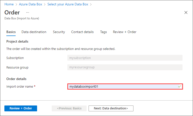 Screenshot showing the Basics screen for a Data Box order with example entries. The Basics tab and "Next: Data destination" button are highlighted.