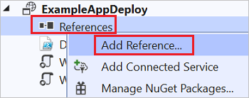 ExampleAppDeploy 上下文菜单的屏幕截图，突出显示“添加引用”选项。