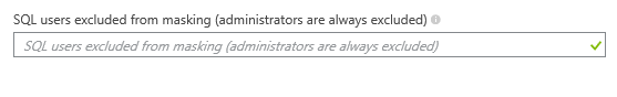 来自 Azure 门户的从屏蔽中排除的 SQL 用户（始终排除管理员）列表框的屏幕截图。