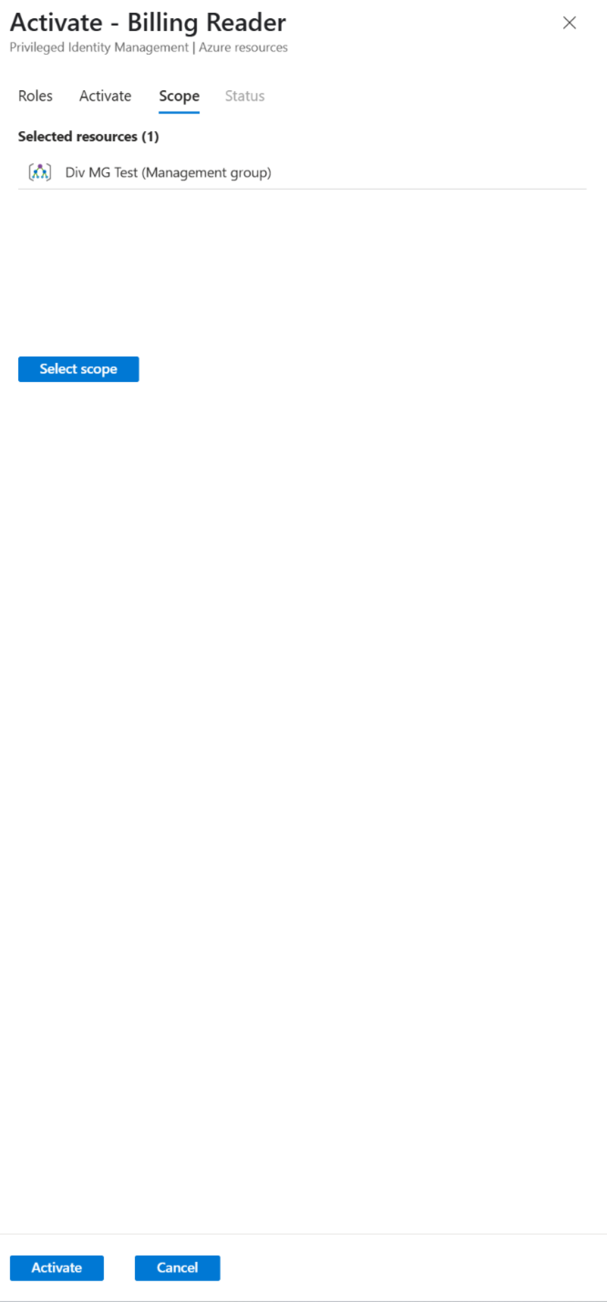 “激活 - 计费读取者”窗格中的“作用域”选项卡的屏幕截图，其中显示了“选择范围”按钮和“所选资源”下列出的管理组。这有助于用户确定单击的位置以开始确定激活请求的范围。