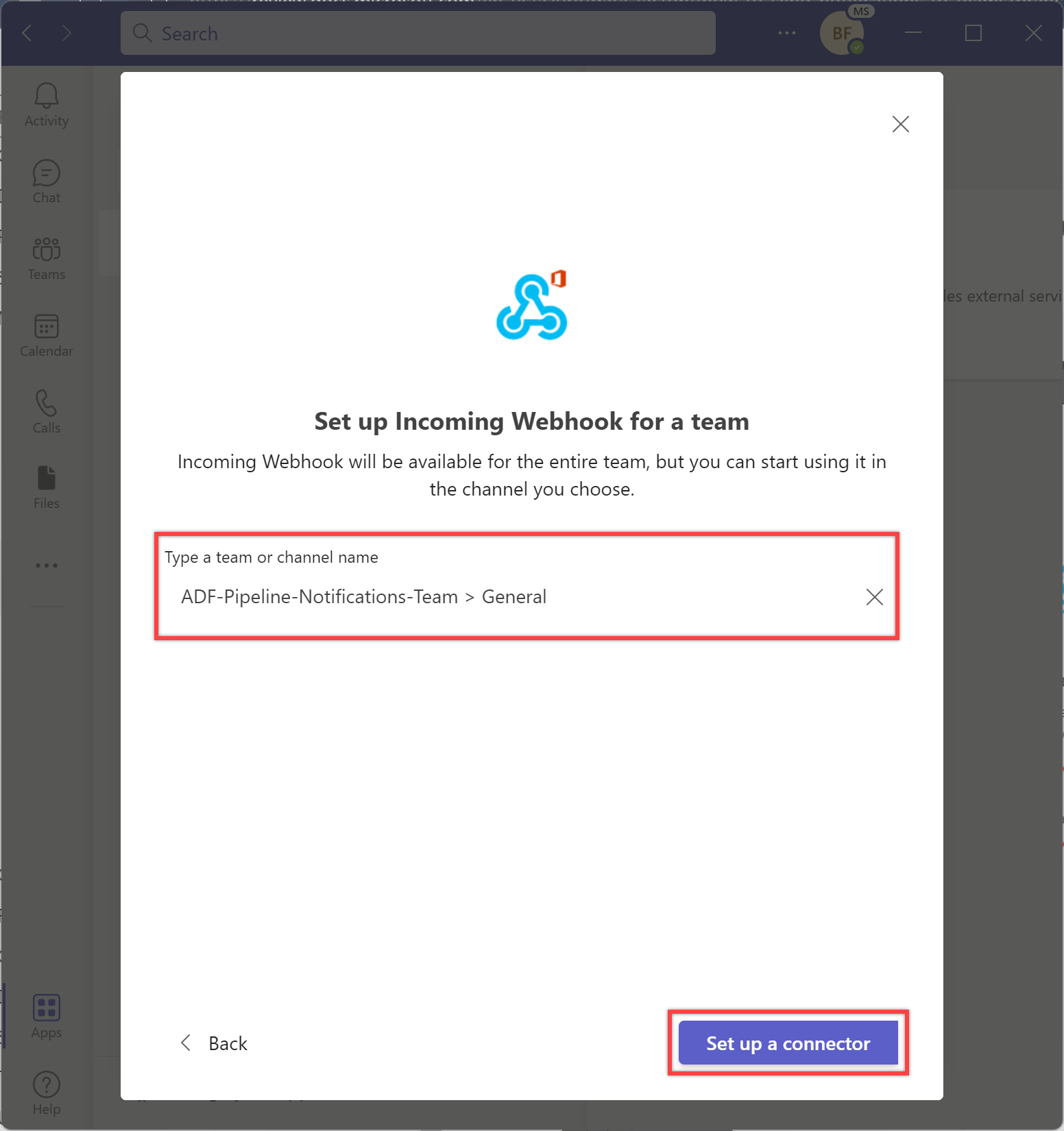 显示 Teams 中的传入 Webhook 应用配置对话框上的团队选择提示。突出显示团队和“设置连接器”按钮