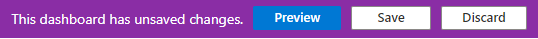 编辑的仪表板的“保存”和“预览”选项的屏幕截图。