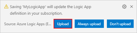 将编辑内容上传到 Azure 中的逻辑应用定义