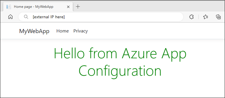 显示应用的网页的浏览器的屏幕截图。该页包含绿色文本，指出 Azure 应用配置中的 Hello。