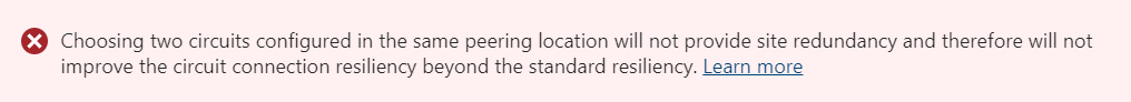 在 Azure 门户中选择位于同一对等互连位置的两条 ExpressRoute 线路时警告的屏幕截图。