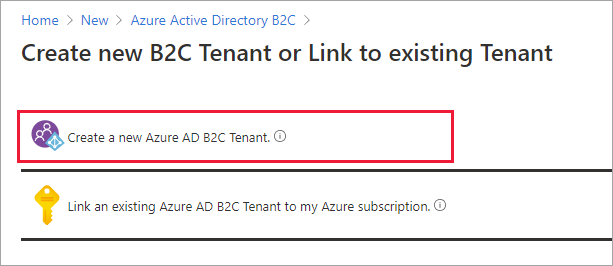 Create a new Azure AD B2C tenant selected in Azure portal