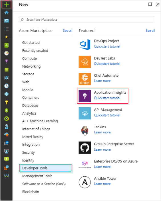 Click the + sign in the upper left corner. Select Developer Tools followed by Application Insights