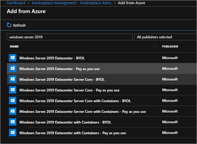 “仪表板 > 市场管理 - 从 Azure 中添加的市场项 > ”对话框在搜索框中显示“windows server 2019”，以及名称包含该字符串的项目列表。