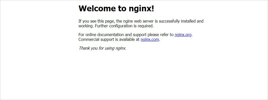 “欢迎使用 nginx!”页面指示 nginx Web 服务器安装成功，需要进一步配置。有两个链接指向支持信息。