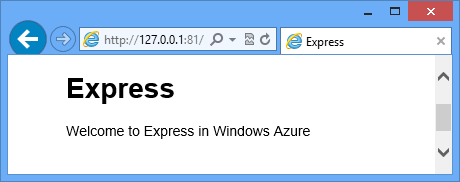 浏览器窗口，其中的页面包含 Welcome to Express in Azure