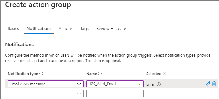 Configure the action type such as email notification to receive the alert
