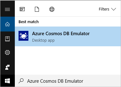 Select the Start button or press the Windows key, begin typing Azure Cosmos DB Emulator, and select the emulator from the list of applications