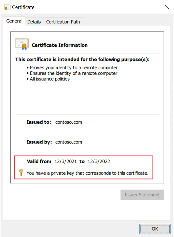 Screenshot that shows verifying the certificate has a private key and isn't expired.