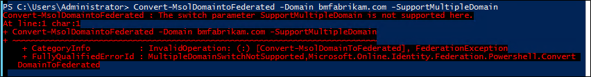 添加“-SupportMultipleDomain”开关后显示联合错误的屏幕截图。