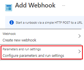 突出显示了“参数”的“添加 Webhook”页。