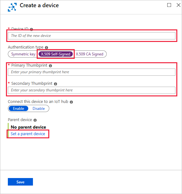 截图展示如何在 Azure 门户中创建具有 X.509 自签名授权的设备 ID。