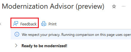 突出显示 Azure 门户中“现代化顾问”页上的“反馈”按钮的屏幕截图。