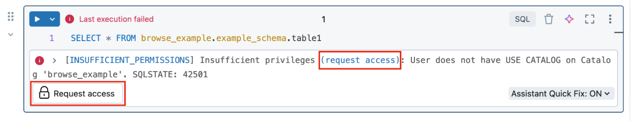 SQL 查询失败，出现 INSUFFICIENT_PERMISSIONS 错误，并显示“请求访问”选项。